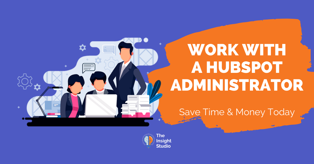 What is a HubSpot Administrator?