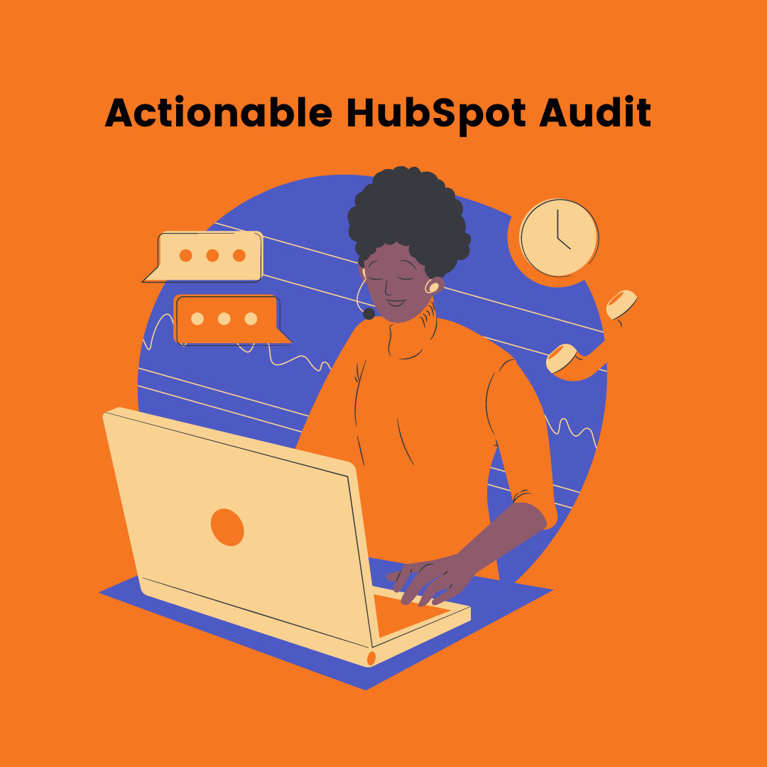 Actionable HubSpot Audit 
